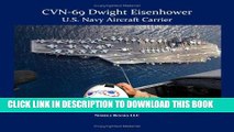 Best Seller Cvn-69 Dwight D. Eisenhower, U.S. Navy Aircraft Carrier Free Read