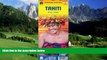 Best Buy Deals  Tahiti 1:100,000 Travel Map (International Travel Maps)  Full Ebooks Most Wanted
