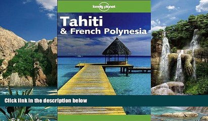 Best Buy Deals  Lonely Planet Tahiti   French Polynesia (Lonely Planet Tahiti and French