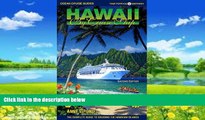 Best Buy Deals  Hawaii by Cruise Ship: The Complete Guide to Cruising the Hawaiian Islands,
