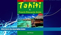Best Buy Deals  Tahiti   French Polynesia Guide, 3rd Edition (Open Road s Tahiti   French
