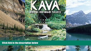 Best Buy Deals  Kava: Medicine Hunting in Paradise: The Pursuit of a Natural Alternative to