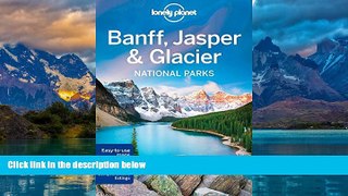 Best Buy Deals  Lonely Planet Banff, Jasper and Glacier National Parks (Travel Guide)  Full