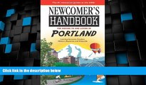 Big Sales  Newcomer s Handbook for Moving to and Living in Portland: Including Vancouver, Gresham,