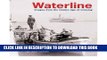 Best Seller Waterline: Images from the Golden Age of Cruising (Hardback) - Common Free Read