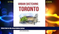 Buy NOW  Urban Sketching Disappearing Landmarks in Toronto  Premium Ebooks Online Ebooks