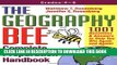 Read Now The Geography Bee Complete Preparation Handbook: 1,001 Questions   Answers to Help You
