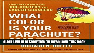 Read Now What Color Is Your Parachute? 2015: A Practical Manual for Job-Hunters and