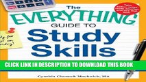 Read Now The Everything Guide to Study Skills: Strategies, tips, and tools you need to succeed in