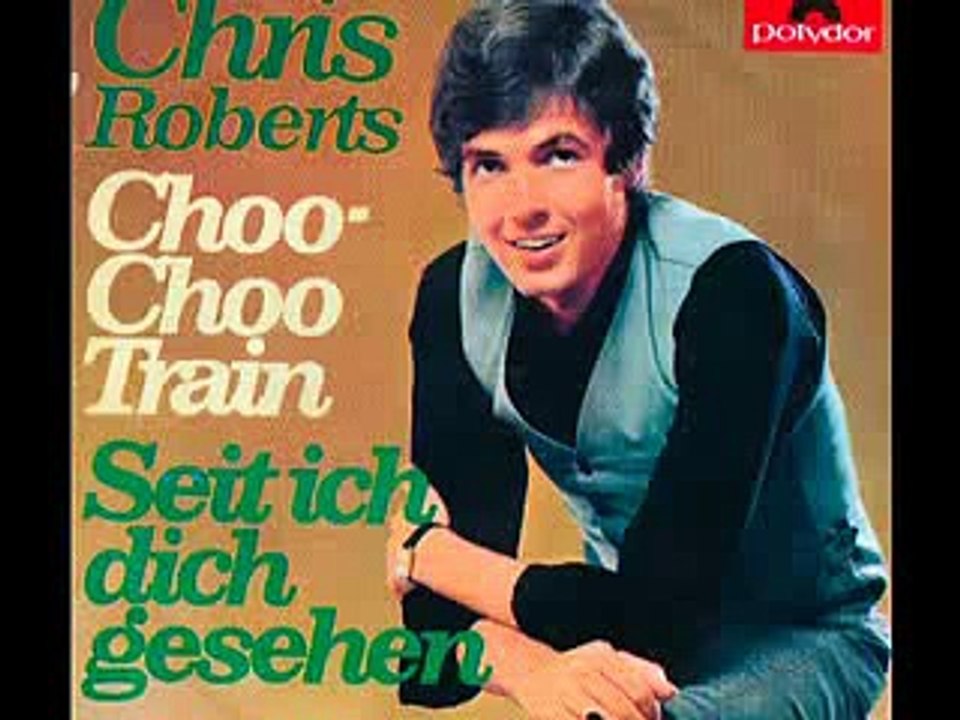 Chris Roberts - Seit ich dich gesehen