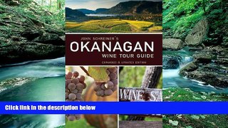 Best Deals Ebook  John Schreiner s Okanagan Wine Tour Guide  Best Buy Ever