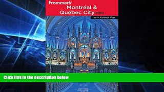 Ebook Best Deals  Frommer s Montreal and Quebec City 2010 (Frommer s Complete Guides)  Full Ebook