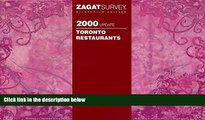 Best Buy Deals  Zagatsurvey 2000 Toronto Restaurants (Zagatsurvey: Toronto Restaurants)  Full