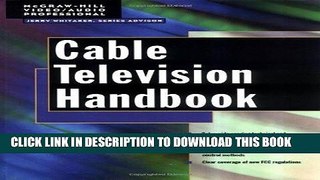 Read Now Cable Television Handbook Download Online
