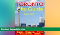 Must Have  Toronto City Guide - Sightseeing, Hotel, Restaurant, Travel   Shopping Highlights