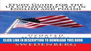 Read Now Study Guide for the US Citizenship Test in English and Polish: Updated March 2016 (Study