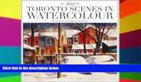 Ebook deals  2012 Toronto Street Scenes in Watercolour Wall calendar  Full Ebook