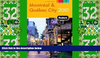 Big Sales  Fodor s Montreal   Quebec City 2010 (Full-color Travel Guide)  Premium Ebooks Online