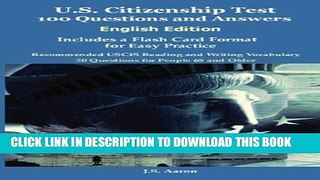 Read Now U.S. Citizenship Test (English Edition) 100 Questions and Answers: Includes a Flash Card