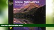Deals in Books  Glacier National Park Pocket Guide (Falcon Pocket Guides Series)  Premium Ebooks