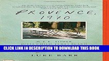 [PDF] Provence, 1970: M.F.K. Fisher, Julia Child, James Beard, and the Reinvention of American