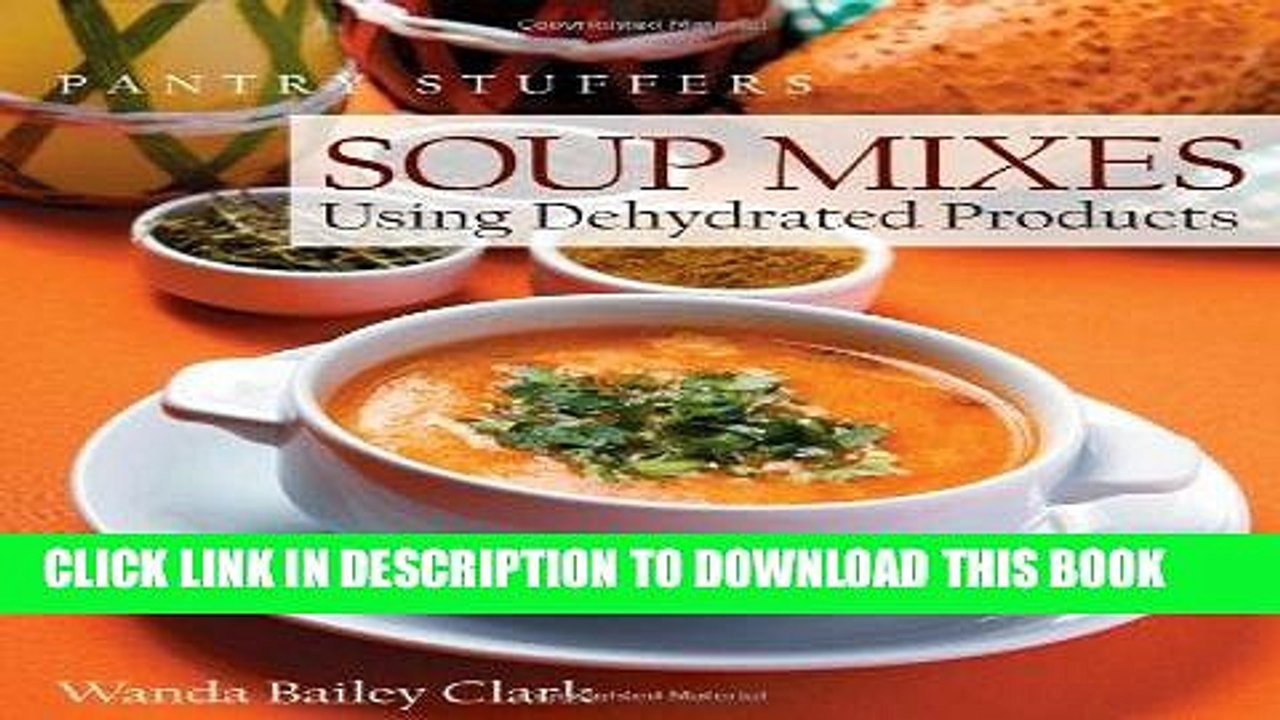 [PDF] Pantry Stuffers Soup Mixes: Using Dehydrated Products Full Online