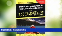 Big Sales  Banff National Park  the Canadian Rockies For Dummies (For Dummies Travel: Banff