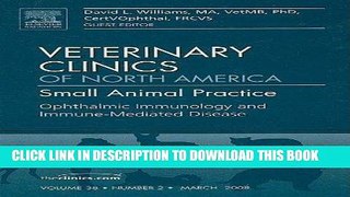 [PDF] Epub Ophthalmic Immunology and Immune-Mediated Disease, An Issue of Veterinary Clinics: