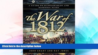 Ebook deals  The War of 1812: A Guide to Battlefields and Historic Sites  Full Ebook