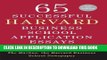 Read Now 65 Successful Harvard Business School Application Essays, Second Edition: With Analysis