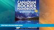 Buy NOW  Canadian Rockies Handbook: Including Banff and Jasper National Parks (Canadian Rockies