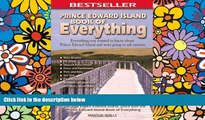 Must Have  Prince Edward Island Book of Everything: Everything You Wanted to Know About PEI and
