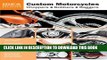 Ebook Custom Motorcycles: Choppers Bobbers Baggers (Idea Book) Free Read