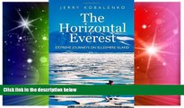 Must Have  The Horizontal Everest: Extreme Journeys on Ellesmere Island  Most Wanted