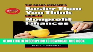 [PDF] The Board Member s Easier Than You Think Guide to Nonprofit Finances Full Collection