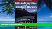 Best Buy Deals  Walks   Easy Hikes in the Canadian Rockies: An Altitude SuperGuide (Recreation