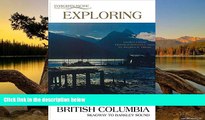 Best Deals Ebook  Evergreen Pacific Exploring Alaska and British Columbia  Best Seller PDF