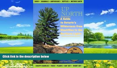Best Buy Deals  Up North: A Guide to Ontario s Wilderness from Blackflies to the Northern Lights