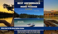 Big Deals  Best Anchorages of the Inside Passage -2nd Edition (Ocean Cruise Guides)  Best Buy Ever