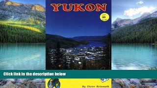 Best Buy PDF  Yukon- Travel Adventure Guide (ITMB Travel Adventure Guides)  Best Seller Books
