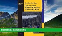 Best Buy Deals  Best Easy Day Hikes Glacier and Waterton Lakes National Parks, 2nd (Best Easy Day