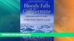 Buy NOW  Bloody Falls of the Coppermine: Madness and Murder in the Arctic Barren Lands  Premium