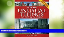 Deals in Books  Top 115 Unusual Things to See in Ontario  Premium Ebooks Online Ebooks