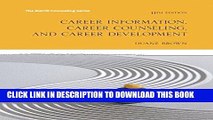 Read Now Career Information, Career Counseling and Career Development (11th Edition) (The Merrill