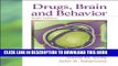 [PDF] Epub Drugs, Brain, and Behavior Plus MySearchLab with eText -- Access Card Package (6th