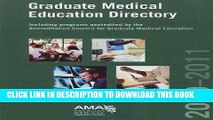 Read Now Graduate Medical Education Directory 2010-2011: Including Programs Accredited By the