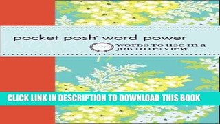 [PDF] Mobi Pocket Posh Word Power: 120 Job Interview Words You Should Know Full Online