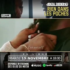 Abou Debeing — Rien Dans Les Poches (Teaser)