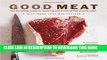 Ebook Good Meat: The Complete Guide to Sourcing and Cooking Sustainable Meat Free Read