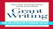 Read Now The Only Writing Series You ll Ever Need - Grant Writing: A Complete Resource for